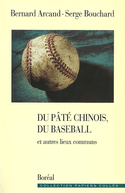 Du pâté chinois, du baseball...